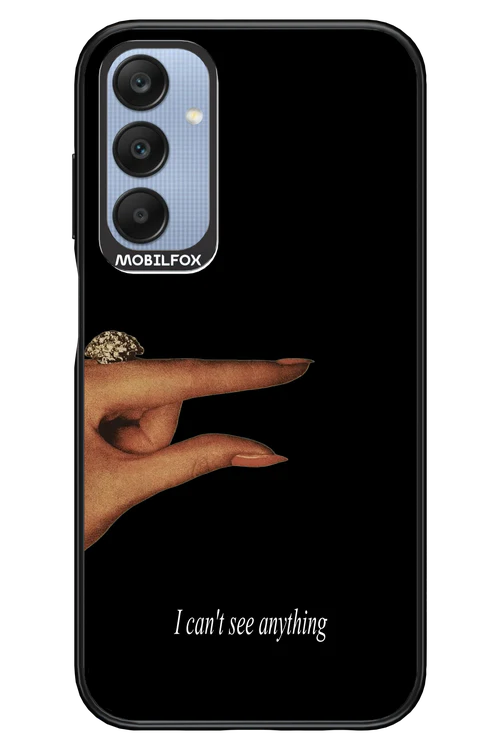 I can't see anything 2.0 - Samsung A25