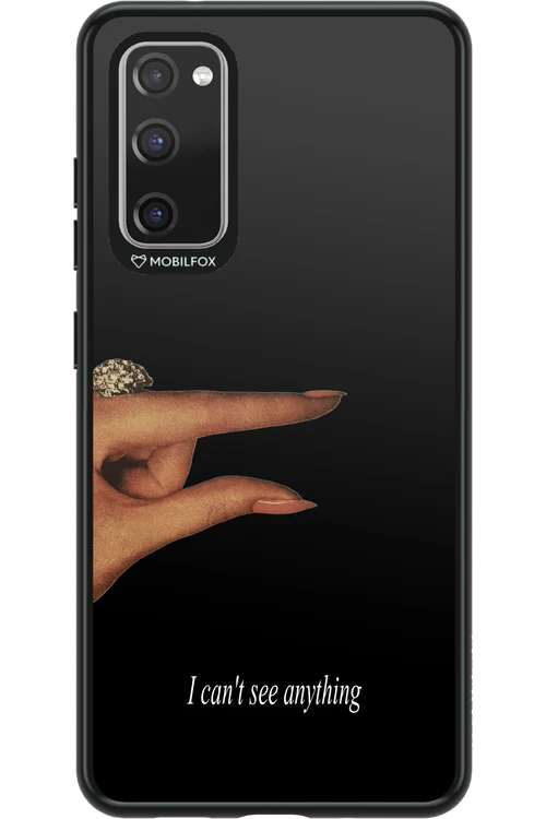 I can't see anything 2.0 - Samsung Galaxy S20 FE