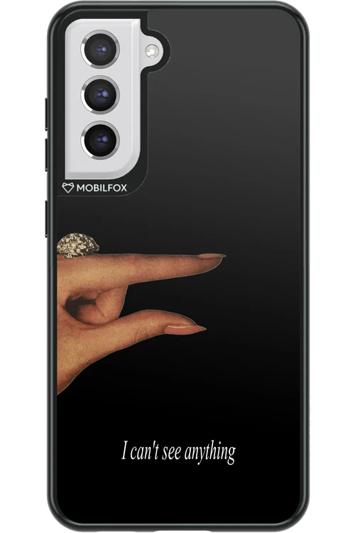 I can't see anything 2.0 - Samsung Galaxy S21 FE