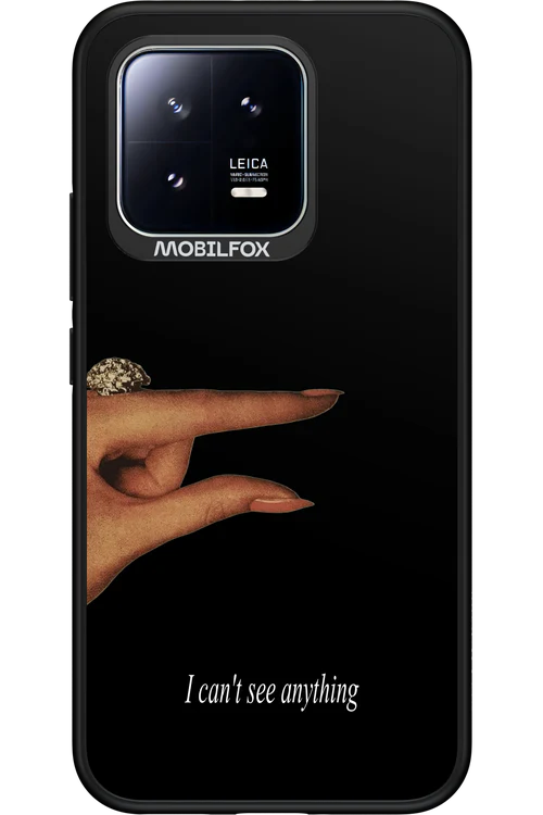 I can't see anything 2.0 - Xiaomi 13