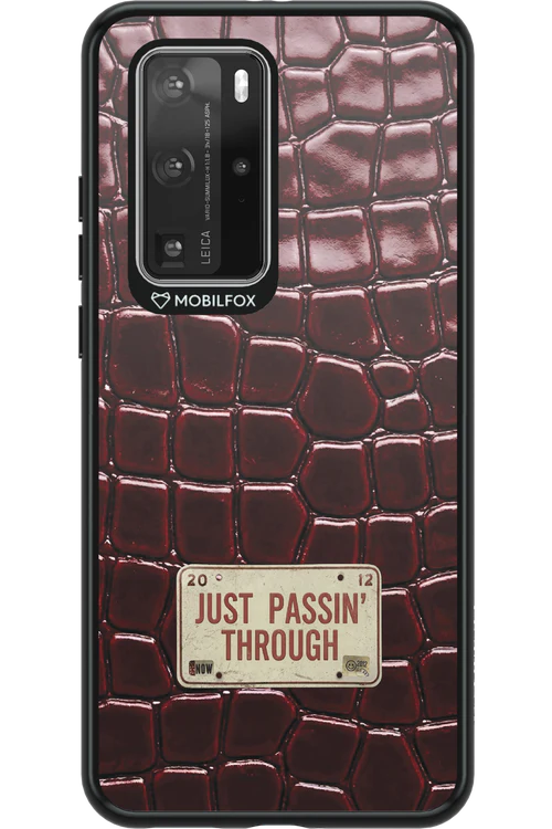 Just passin through 2.0 - Huawei P40 Pro