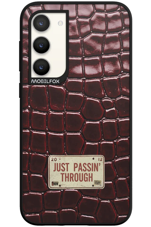 Just passin through 2.0 - Samsung Galaxy S23 Plus