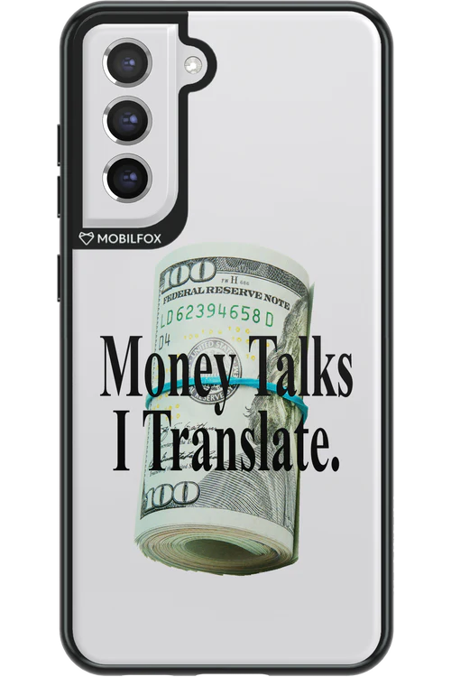 Money Talks II 2.0 - Samsung Galaxy S21 FE