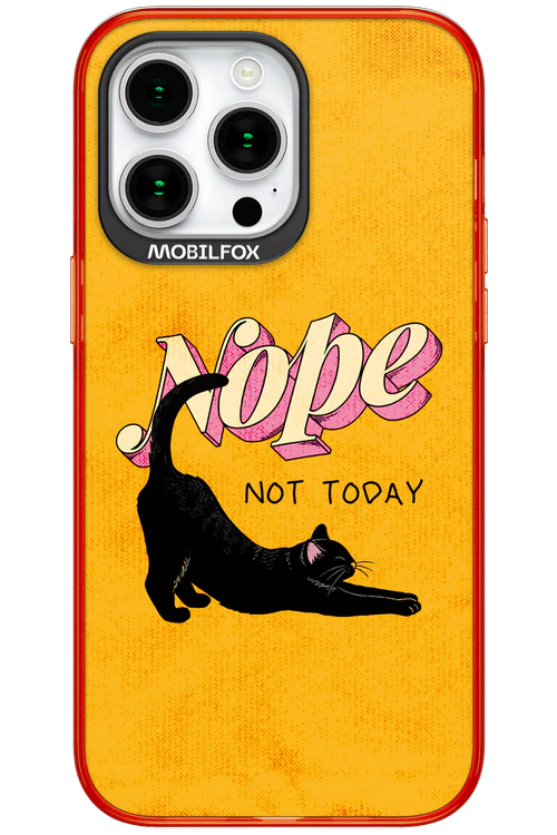 Nope, Not Today 2.0 - Apple iPhone 15 Pro Max - Image 7