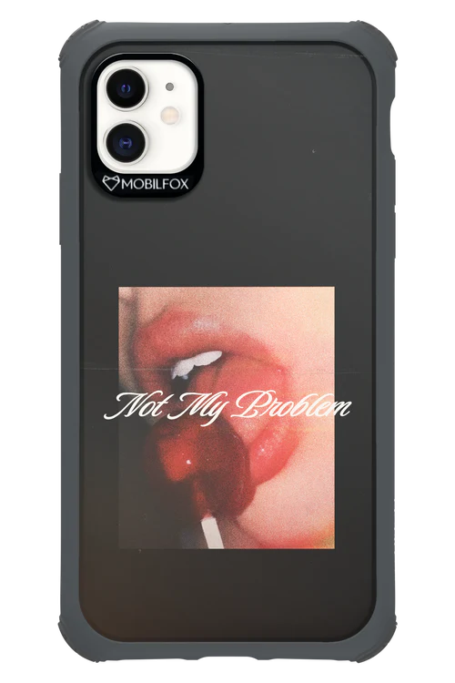 Not My Problem II 2.0 - Apple iPhone 11 - Image 13
