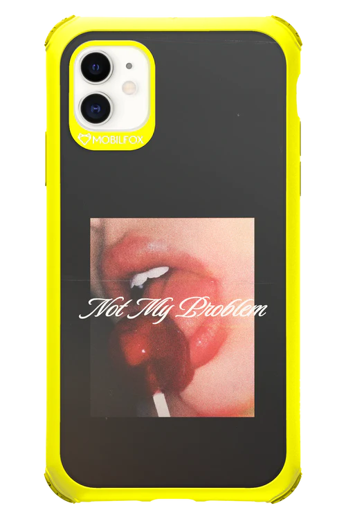 Not My Problem II 2.0 - Apple iPhone 11 - Image 14