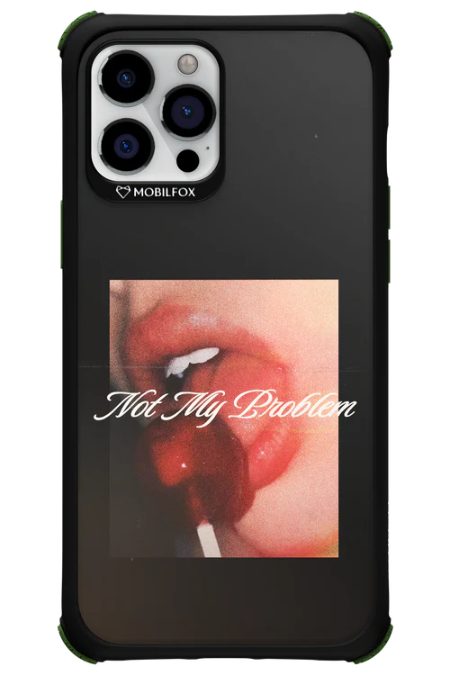Not My Problem II 2.0 - Apple iPhone 12 Pro Max - Image 24
