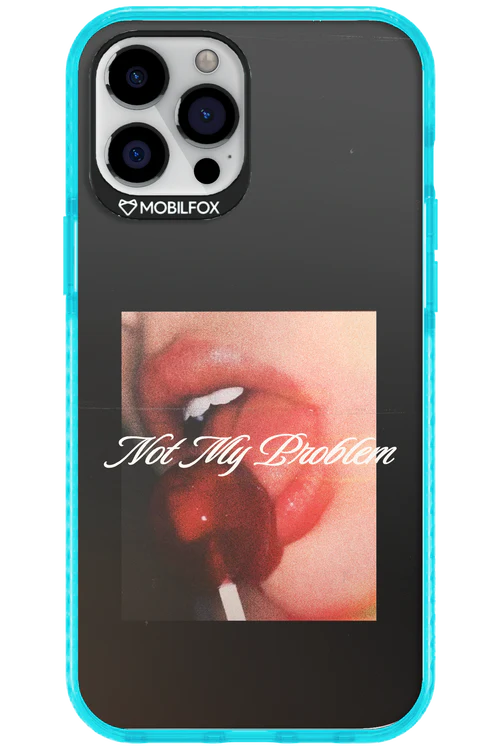 Not My Problem II 2.0 - Apple iPhone 12 Pro Max - Image 6