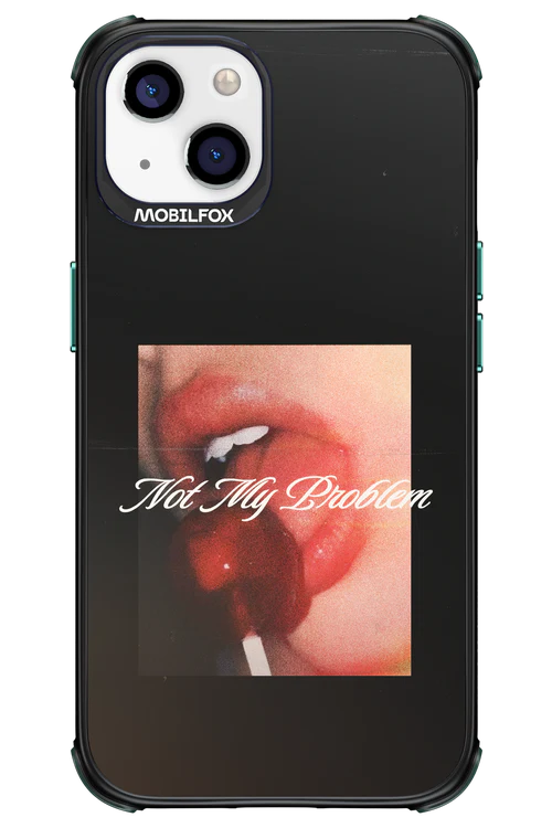 Not My Problem II 2.0 - Apple iPhone 13 - Image 18