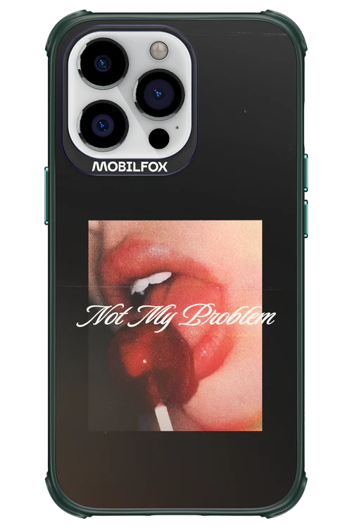 Not My Problem II 2.0 - Apple iPhone 13 Pro - Image 23