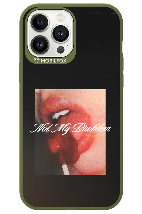Not My Problem II 2.0 - Apple iPhone 13 Pro Max - Image 2