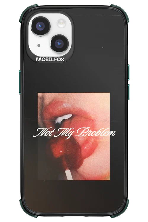 Not My Problem II 2.0 - Apple iPhone 14 - Image 14