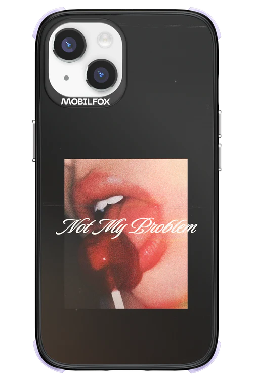 Not My Problem II 2.0 - Apple iPhone 14 - Image 15