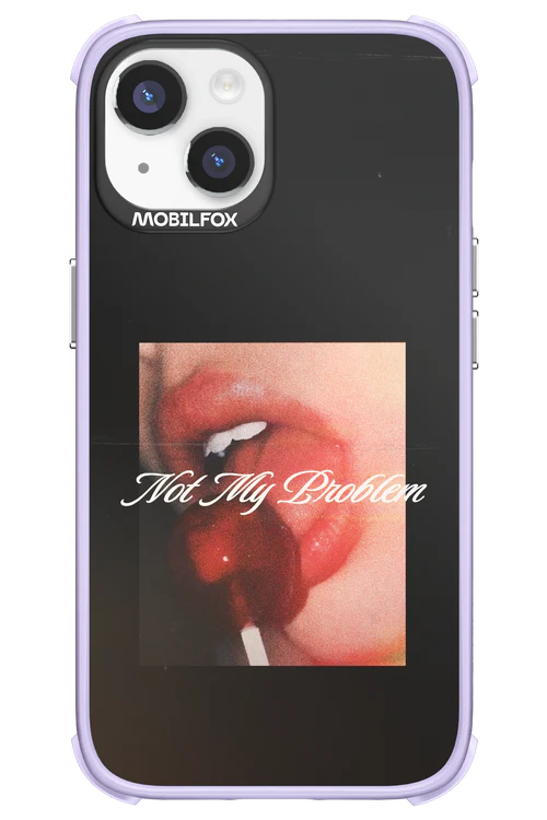 Not My Problem II 2.0 - Apple iPhone 14 - Image 18