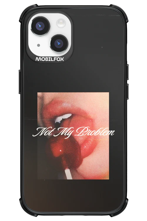 Not My Problem II 2.0 - Apple iPhone 14 - Image 20