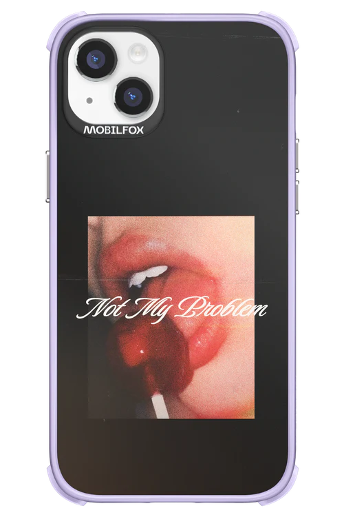 Not My Problem II 2.0 - Apple iPhone 14 Plus - Image 18