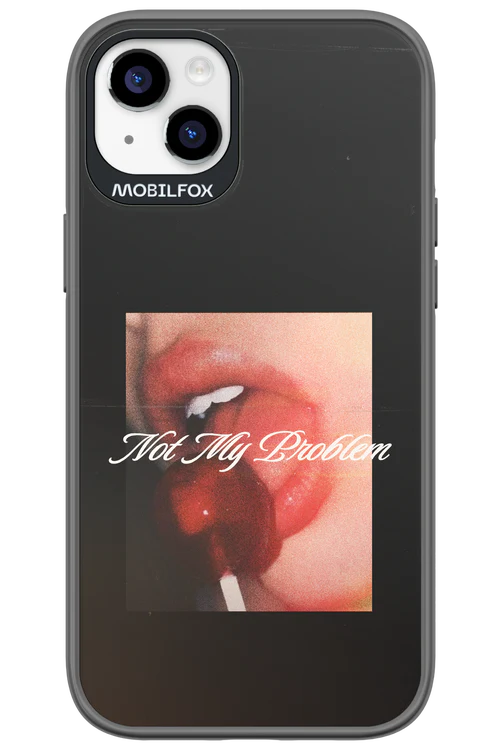 Not My Problem II 2.0 - Apple iPhone 14 Plus - Image 2