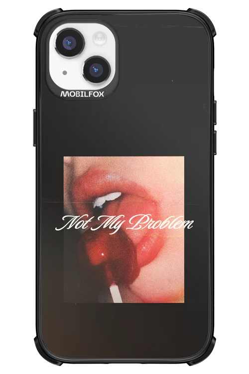 Not My Problem II 2.0 - Apple iPhone 14 Plus - Image 20