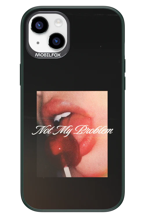 Not My Problem II 2.0 - Apple iPhone 14 Plus - Image 4