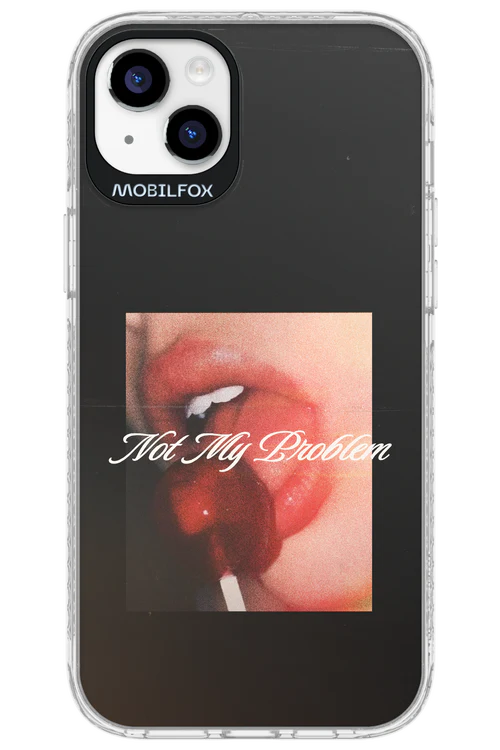 Not My Problem II 2.0 - Apple iPhone 14 Plus - Image 6