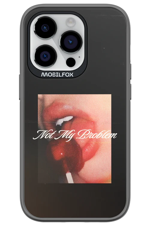 Not My Problem II 2.0 - Apple iPhone 14 Pro - Image 2