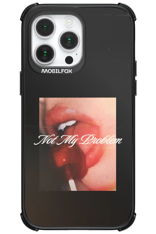 Not My Problem II 2.0 - Apple iPhone 14 Pro Max - Image 20