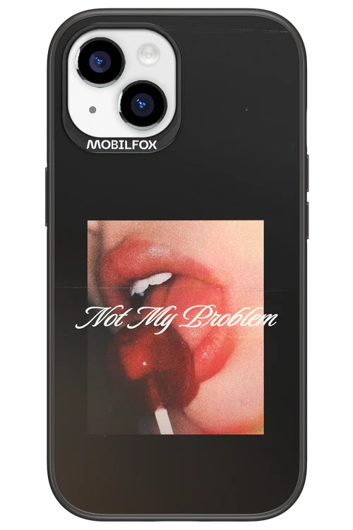 Not My Problem II 2.0 - Apple iPhone 15 - Image 2