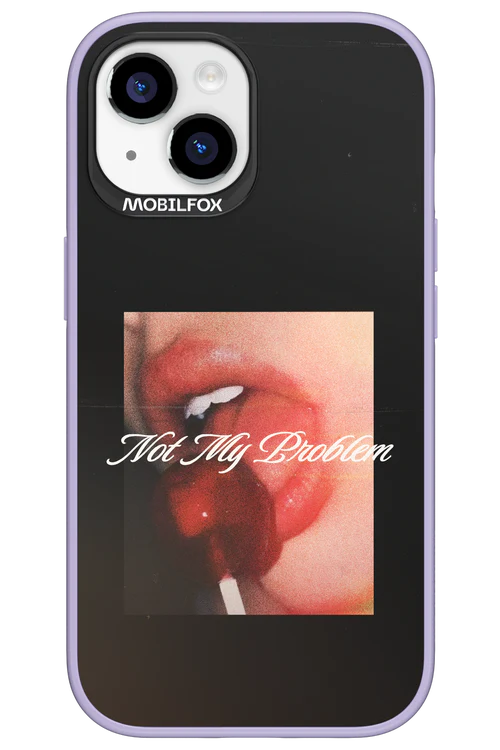 Not My Problem II 2.0 - Apple iPhone 15 - Image 3