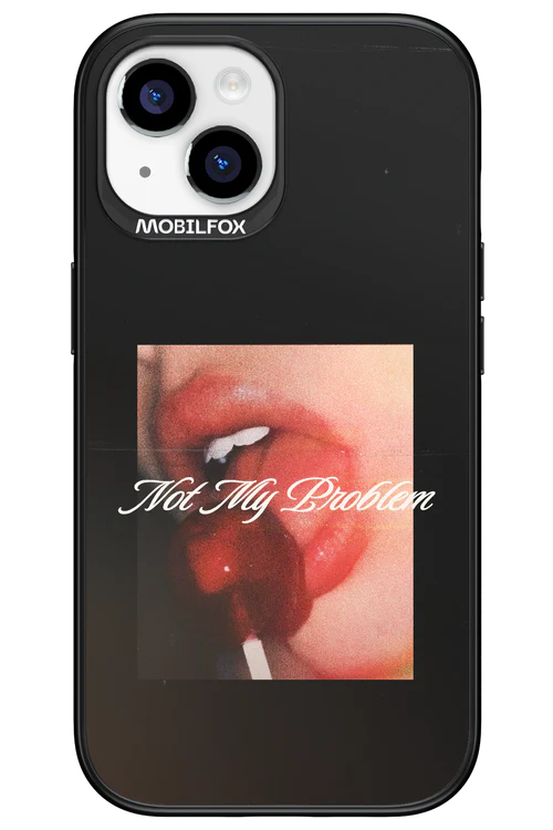 Not My Problem II 2.0 - Apple iPhone 15 - Image 9