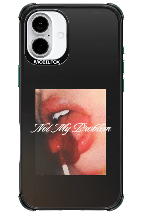 Not My Problem II 2.0 - Apple iPhone 16 Plus - Image 13