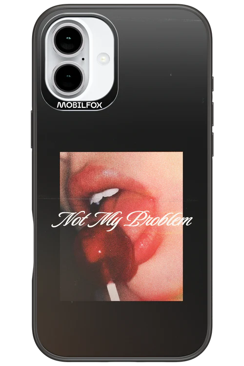 Not My Problem II 2.0 - Apple iPhone 16 Plus - Image 2