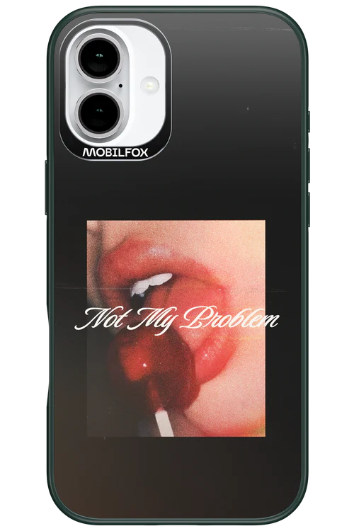 Not My Problem II 2.0 - Apple iPhone 16 Plus - Image 4