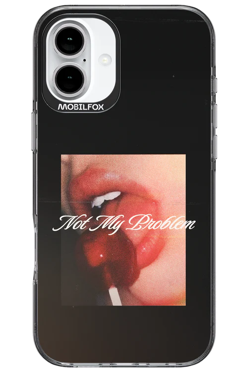 Not My Problem II 2.0 - Apple iPhone 16 Plus - Image 6