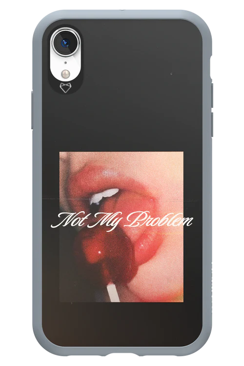 Not My Problem II 2.0 - Apple iPhone XR - Image 3