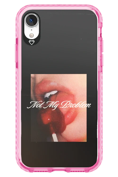 Not My Problem II 2.0 - Apple iPhone XR - Image 7