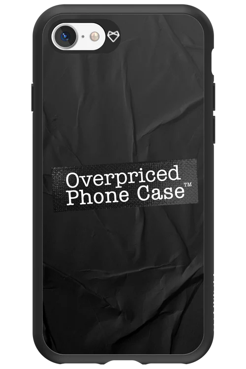 Overpriced Phone Case 2.0 - Apple iPhone 7