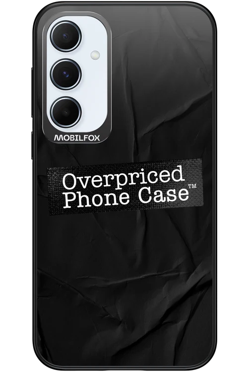 Overpriced Phone Case 2.0 - Samsung Galaxy A55