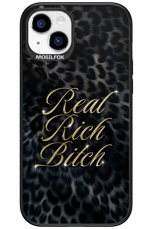 Real Rich Bitch 2.0 - Apple iPhone 15 Plus
