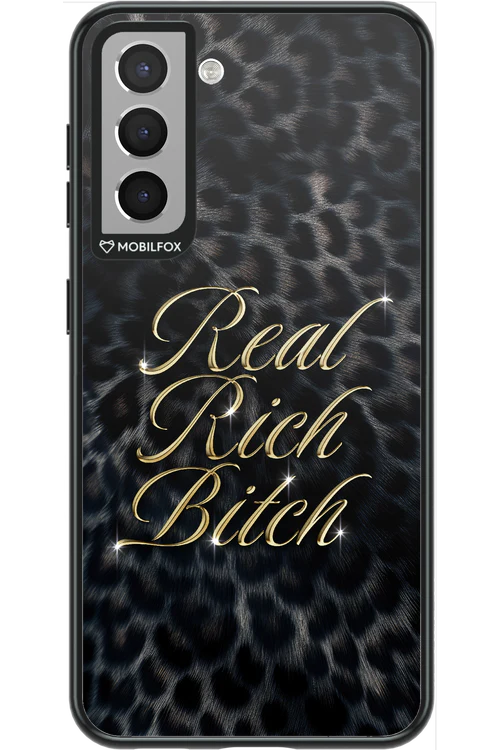 Real Rich Bitch 2.0 - Samsung Galaxy S21